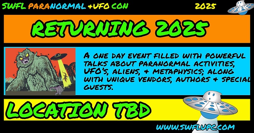 Southwest Florida Paranormal and UFO Con