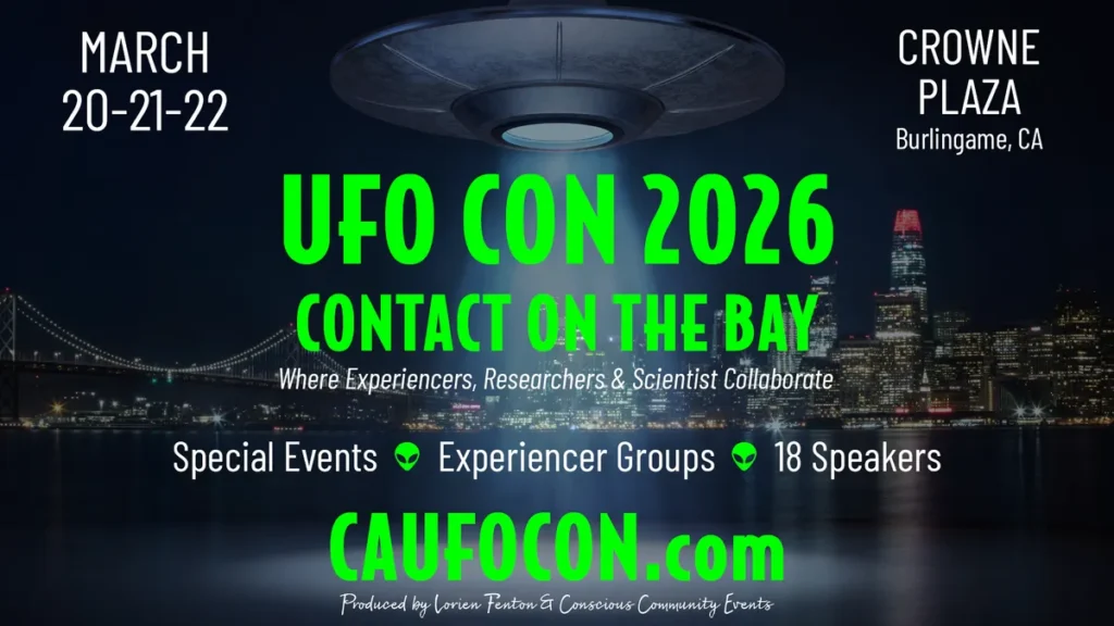 UFO Con 2026: Contact by the Bay