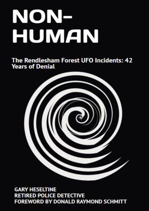 Rendlesham Forest Gary Heseltine UFO Book