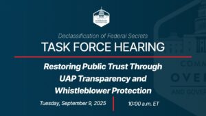 Task Force Hearing Restoring trust through UAP