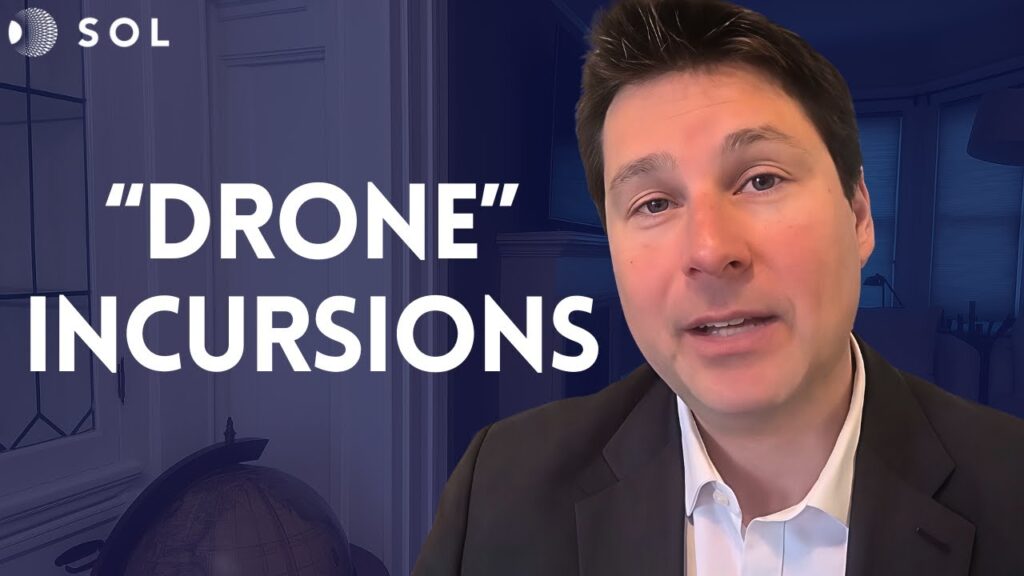 Sol Briefing - Drone Incursions