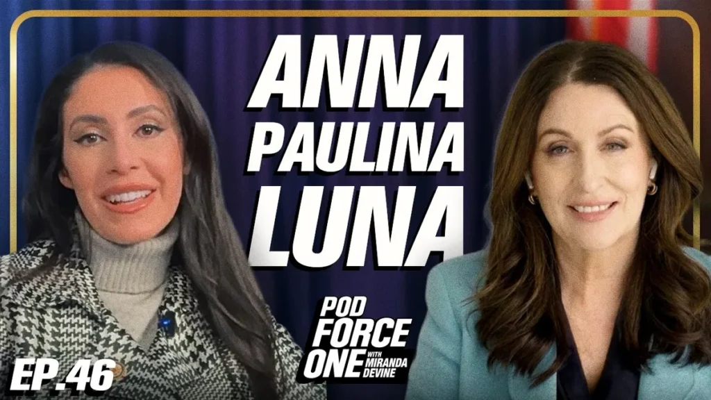 Pod Force One with Representative Anna Paulina Luna