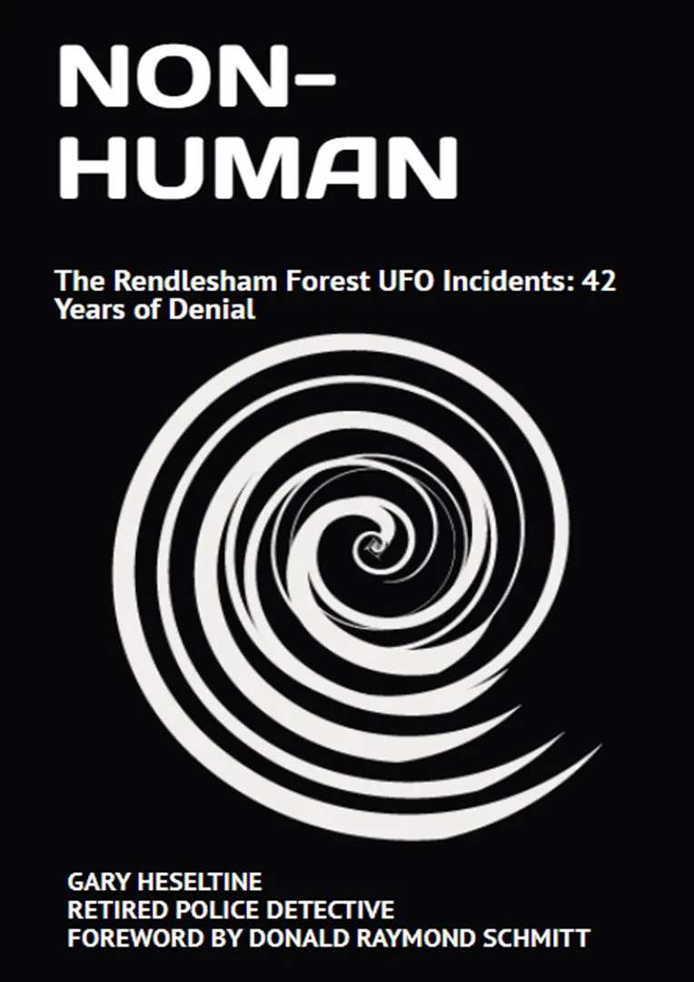 Book Cover NON-HUMAN: The: Rendlesham Forest UFO Incidents: 42 Years of Denial