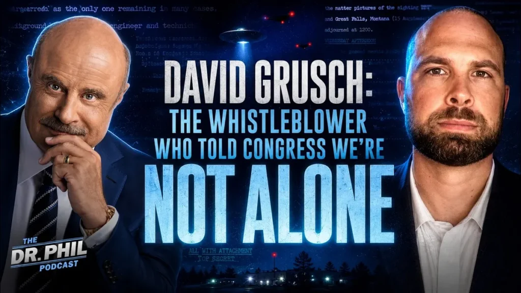 Dr. Phil Podcast - David Grusch